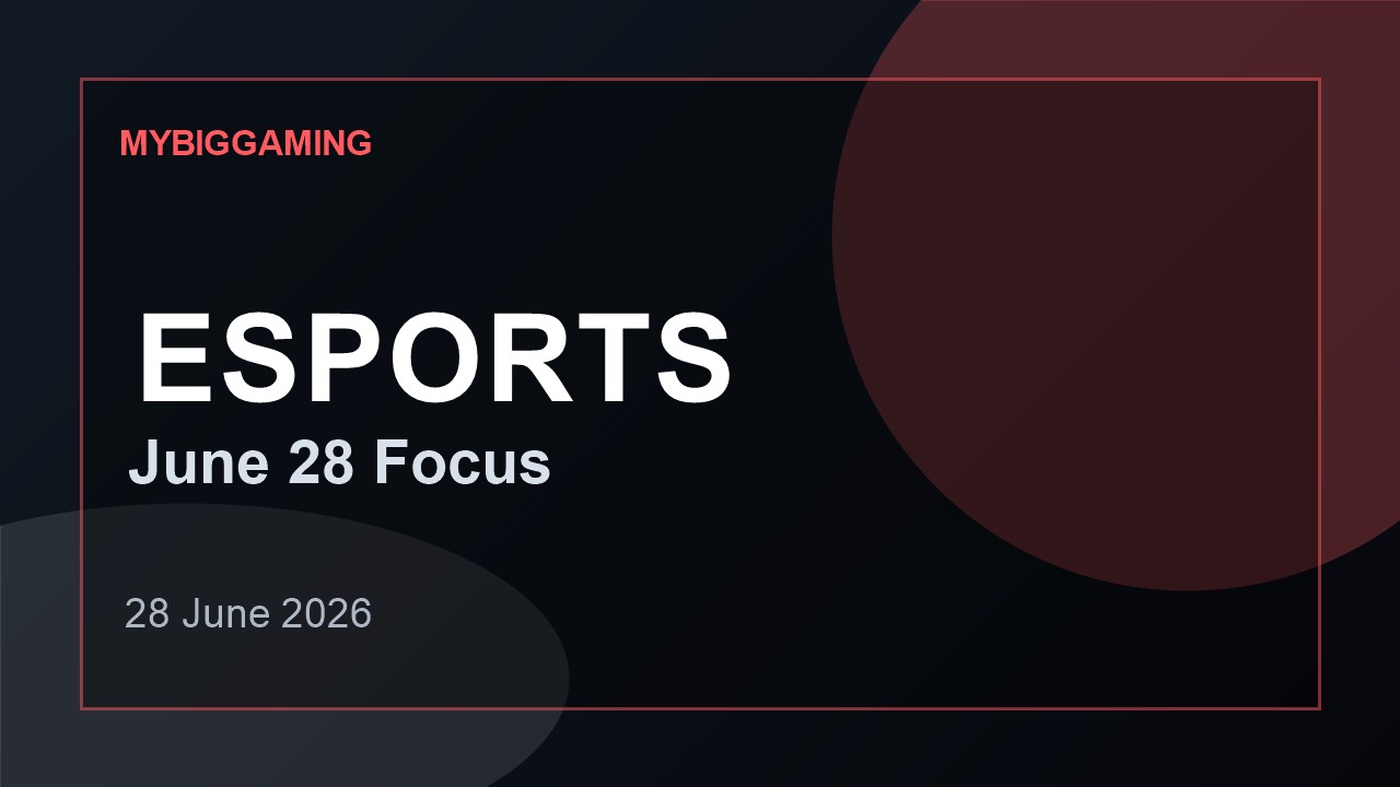 Esports June 28