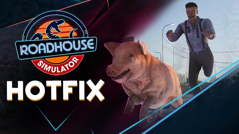 Roadhouse Simulator receives second hotfix