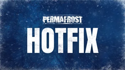 Crash Fixes and Co-op Improvements in Permafrost