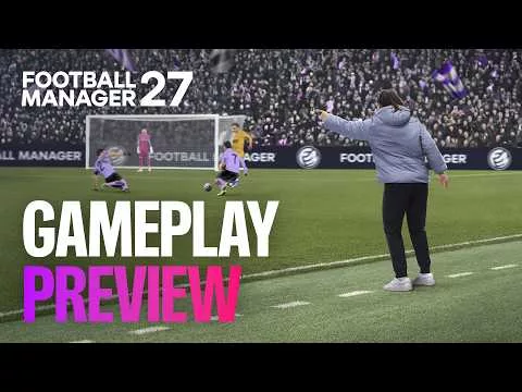 Tactics, UI, and a 'Strike Team': Why Football Manager 27 is a Major Step Forward